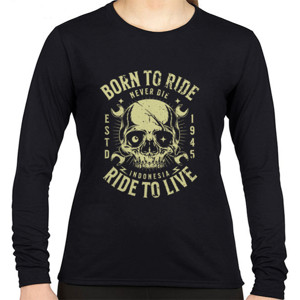 Kaos Born to ride , Ride to live