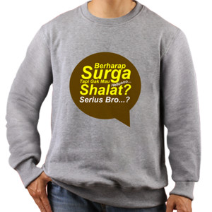 Jaket Sweater Berharap Surga tidak Sholat