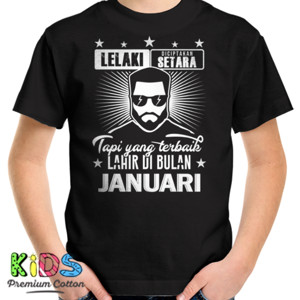 Kaos LELAKI TERBAIK LAHIR DI BULAN JANUARI