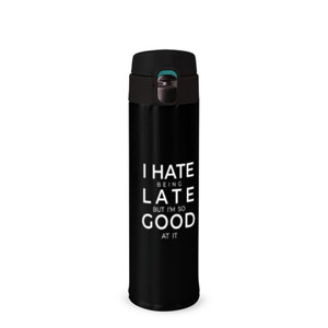 Botol Tumbler Tumbler HATE BEING LATE - WHITE