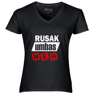 Kaos RUSAK UMBAS NEH