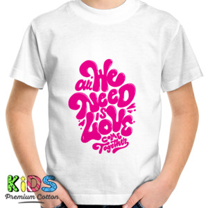 Kaos We all need is love come together