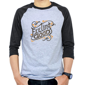Kaos Raglan Feeling Good Typography