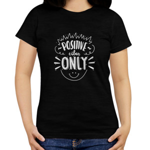Kaos Cute Positive Quote