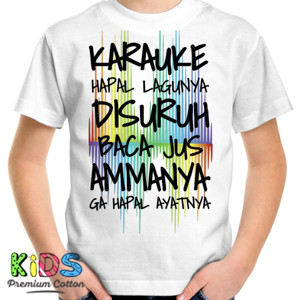 Kaos KARAUKE HAFAL LAGUNYA JUS AMMA GA AFAL AYATNYA