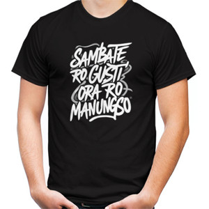 Kaos Sambate ro Gusto Ora ro Manungso