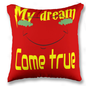 Bantal My dream come true