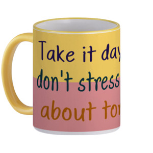 Mug Take it day by day