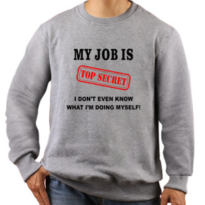 Jaket Sweater Distro My Job is Top Secret