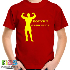Kaos Bodyku masih muda