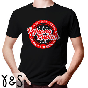 Kaos Kaos Pejuang Rupiah