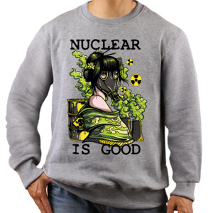Jaket Sweater Nuclear Is Good