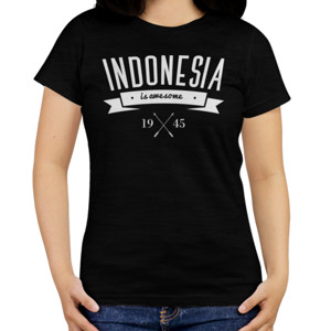 Kaos Indonesian Is Awesome 1945 3