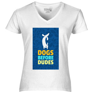 Kaos V-Neck - Dogs Before Dudes