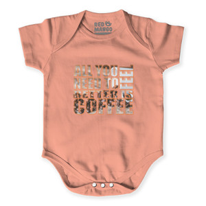 Baby Jumper All You Need To Feel Better Is Coffee