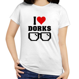 Kaos I Love Dorks