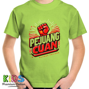 Kaos pejuang cuan