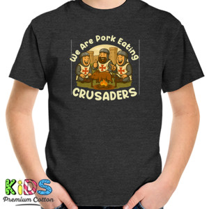 Kaos Pork Eating Crusaders
