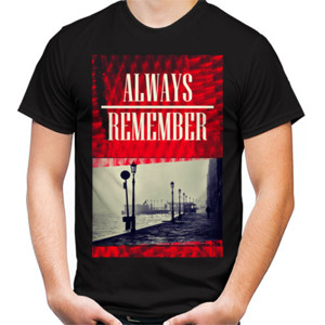 Kaos ALWAYS REMEMBER