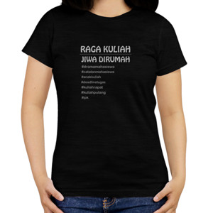 Kaos ANAK KULIAH (RAGA KULIAH-JIWA DIRUMAH)