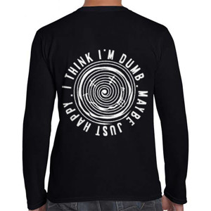 Kaos Funny artline | i think i m dumb maybe just happy