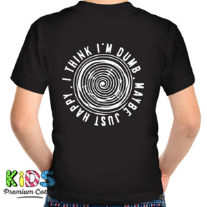 Kaos Funny artline | i think i m dumb maybe just happy