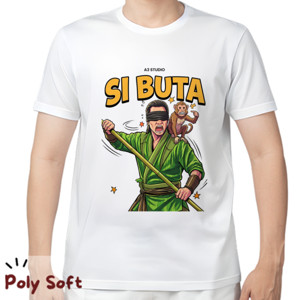 Kaos Kaos Si Buta Legenda Poly Soft