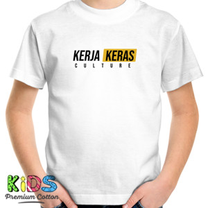 Kaos KERJA KERAS