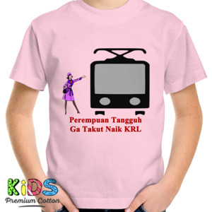 Kaos Perempuan Tangguh Ga Takut Naik KRL