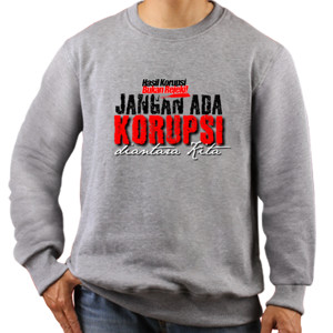 Jaket Sweater JANGAN ADA KORUPSI