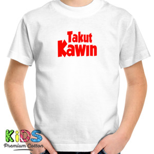 Kaos Takut Kawin