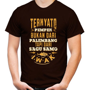 Kaos Ternyato Pempek Bukan Dari Palembang