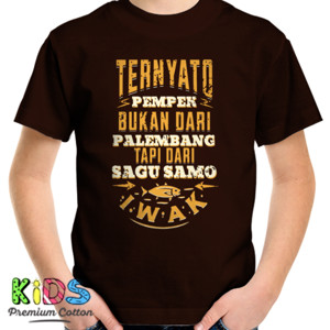 Kaos Ternyato Pempek Bukan Dari Palembang