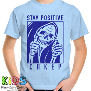 Kaos Stay Positive
