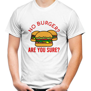 Kaos No Burger? Are You Sure?