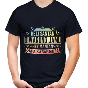 Kaos Apa Kabar Mantan?