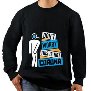 Jaket Sweater Dont Worry this is not corona