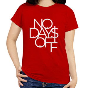 Kaos no days off kerja keras
