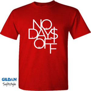Kaos no days off kerja keras