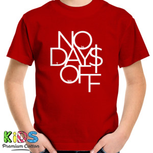 Kaos no days off kerja keras