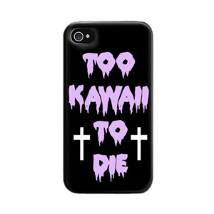 TOO KAWAII TO DIE - black Casing HP