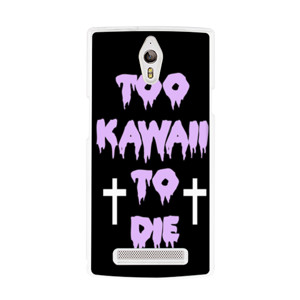 TOO KAWAII TO DIE - black Casing HP