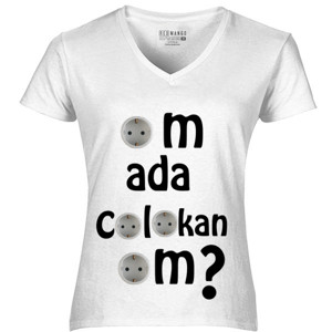 Kaos om ada colokan om