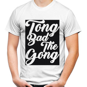 Kaos Tong Bad The Gong