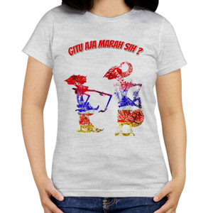 Kaos Gitu aja marah sih