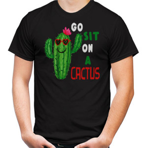 Kaos Go Sit On A Cactus