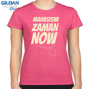 Kaos MAHASISWI ZAMAN NOW