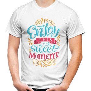 Kaos Enjoy this sweet moment