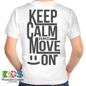 Kaos KEEP CALM AND MOVE ON 8 backprint