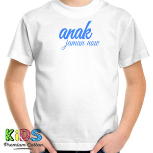 Kaos Kaos anak jaman now